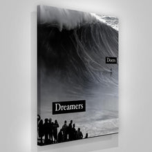 Load image into Gallery viewer, Dreamers Vs Doers