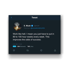Load image into Gallery viewer, Elon Tweet Work Like Hell