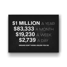 Load image into Gallery viewer, 1 Million Dollars A Year