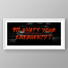 Load image into Gallery viewer, 911 What's Your Emergency?