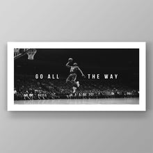 Load image into Gallery viewer, Go All The Way