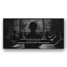 Load image into Gallery viewer, I'm Going To Be Rich