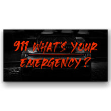 Load image into Gallery viewer, 911 What's Your Emergency?