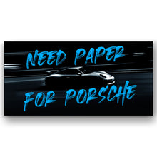 Load image into Gallery viewer, Need Paper For Porsche