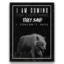 Load image into Gallery viewer, Coming For Everything