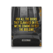 Load image into Gallery viewer, We’re Coming To Buy The Building
