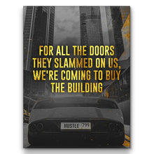 Load image into Gallery viewer, We’re Coming To Buy The Building