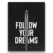 Load image into Gallery viewer, Follow Your Dreams