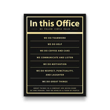 Load image into Gallery viewer, In This Office We Do