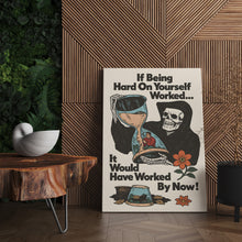 Load image into Gallery viewer, Hard On Yourself