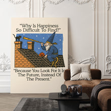 Load image into Gallery viewer, Happiness Difficult To Find