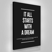 Load image into Gallery viewer, It All Starts With A Dream Meaning