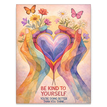 Load image into Gallery viewer, Be Kind To Yourself