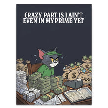 Load image into Gallery viewer, Crazy Part Is