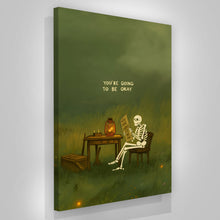 Load image into Gallery viewer, You're Going To Be Okay