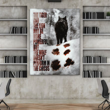 Load image into Gallery viewer, The Wolf Doesn't Perform In The Circus