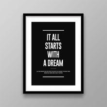 Load image into Gallery viewer, It All Starts With A Dream Meaning