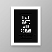 Load image into Gallery viewer, It All Starts With A Dream Meaning