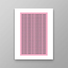 Load image into Gallery viewer, Consistency Baby