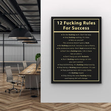 Load image into Gallery viewer, 12 Fucking Rules For Success - Success Hunters Prints
