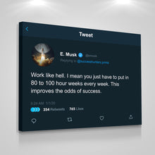 Load image into Gallery viewer, Elon Tweet Work Like Hell