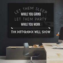 Load image into Gallery viewer, Let Them Sleep While You Grind - Success Hunters Prints