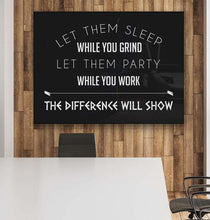 Load image into Gallery viewer, Let Them Sleep While You Grind - Success Hunters Prints