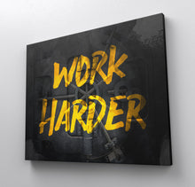 Load image into Gallery viewer, Work Harder - Success Hunters Prints