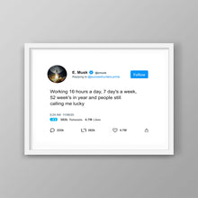Load image into Gallery viewer, Elon Tweet Working 16 Hours