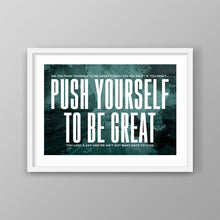 Load image into Gallery viewer, Push Yourself - Success Hunters Prints