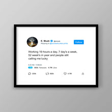 Load image into Gallery viewer, Elon Tweet Working 16 Hours