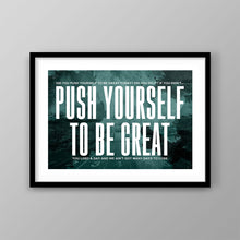 Load image into Gallery viewer, Push Yourself - Success Hunters Prints
