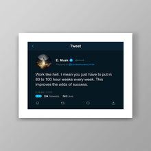 Load image into Gallery viewer, Elon Tweet Work Like Hell