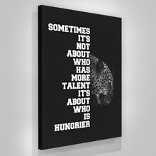 Load image into Gallery viewer, Hunger Beats Talent - Success Hunters Prints