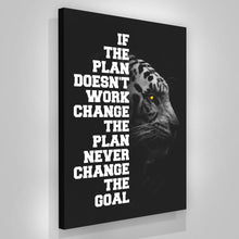 Load image into Gallery viewer, Never Change The Goal - Success Hunters Prints