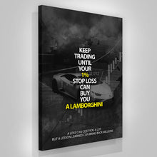 Load image into Gallery viewer, 1% Stop Loss - Success Hunters Prints
