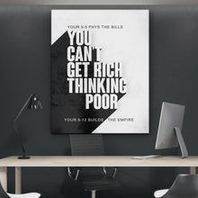 Load image into Gallery viewer, You Can’t Get Rich Thinking Poor - Success Hunters Prints
