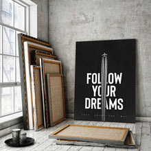 Load image into Gallery viewer, Follow Your Dreams