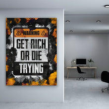 Load image into Gallery viewer, Get Rich Or Die Trying - Success Hunters Prints