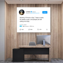 Load image into Gallery viewer, Elon Tweet Working 16 Hours - Success Hunters Prints