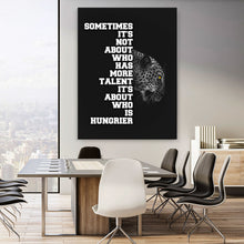 Load image into Gallery viewer, Hunger Beats Talent - Success Hunters Prints