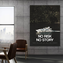 Load image into Gallery viewer, No Risk No Story - Success Hunters Prints
