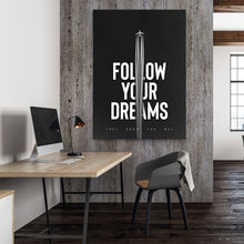 Load image into Gallery viewer, Follow Your Dreams