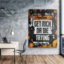 Load image into Gallery viewer, Get Rich Or Die Trying - Success Hunters Prints