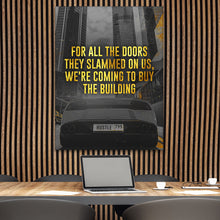 Load image into Gallery viewer, We’re Coming To Buy The Building - Success Hunters Prints