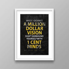 Load image into Gallery viewer, A Million Dollar Vision - Success Hunters Prints