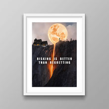 Load image into Gallery viewer, Risking Is Better Than Regretting - Success Hunters Prints