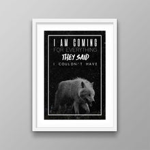 Load image into Gallery viewer, Coming For Everything - Success Hunters Prints