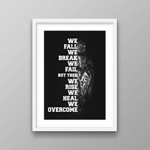 Load image into Gallery viewer, We Rise We Heal We Overcome - Success Hunters Prints