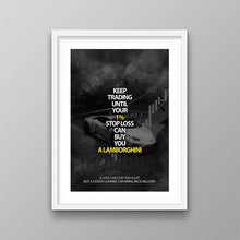 Load image into Gallery viewer, 1% Stop Loss - Success Hunters Prints